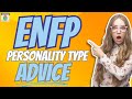 ENFP Personality Type Advice