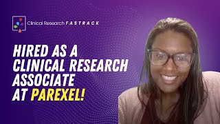 Myesha was hired as a CRA at Parexel!