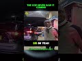 The Cop Never Saw It Coming