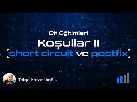 C# KOŞULLAR 2 (short circuit ve postfix)