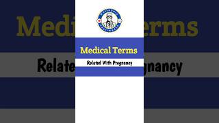 Medical terms related with pregnancy #NCLEX​ #maternity​ #Nurse​ #Education​ #Pregnancy​