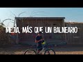 #arquitecturaenbici : &quot;Mejía, más que un balneario&quot; - 3era Temporada