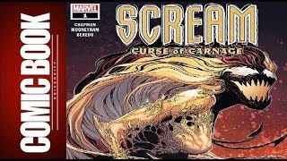 Scream Curse Of Carnage #1 | COMIC BOOK UNIVERSITY
