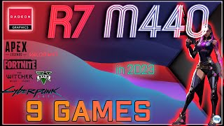 🍒AMD  R7 M440 in 9 Games      |   2023