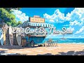Lofi Cart by the Sea 🐚  | Cute Beach Cafe Ambience with Calm Music