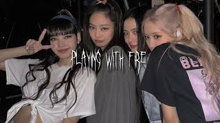 blackpink - playing with fire (speed up)