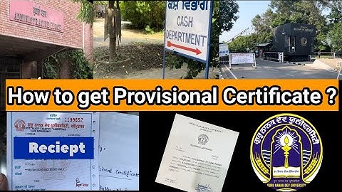 How to get provisional certificate/degree from GNDU ( Guru Nanak Dev University,Amritsar)