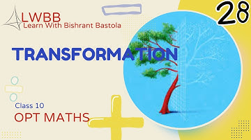 Transformation | OPT Math | Class 10