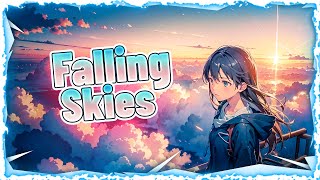 Nightcore - Falling Skies (Lyrics)