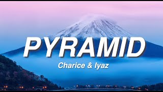 Charice & Iyaz - Pyramid (Lyrics)