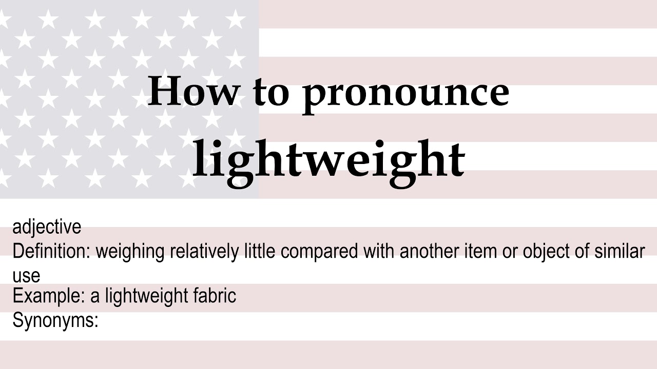 LIGHTWEIGHT definition in American English