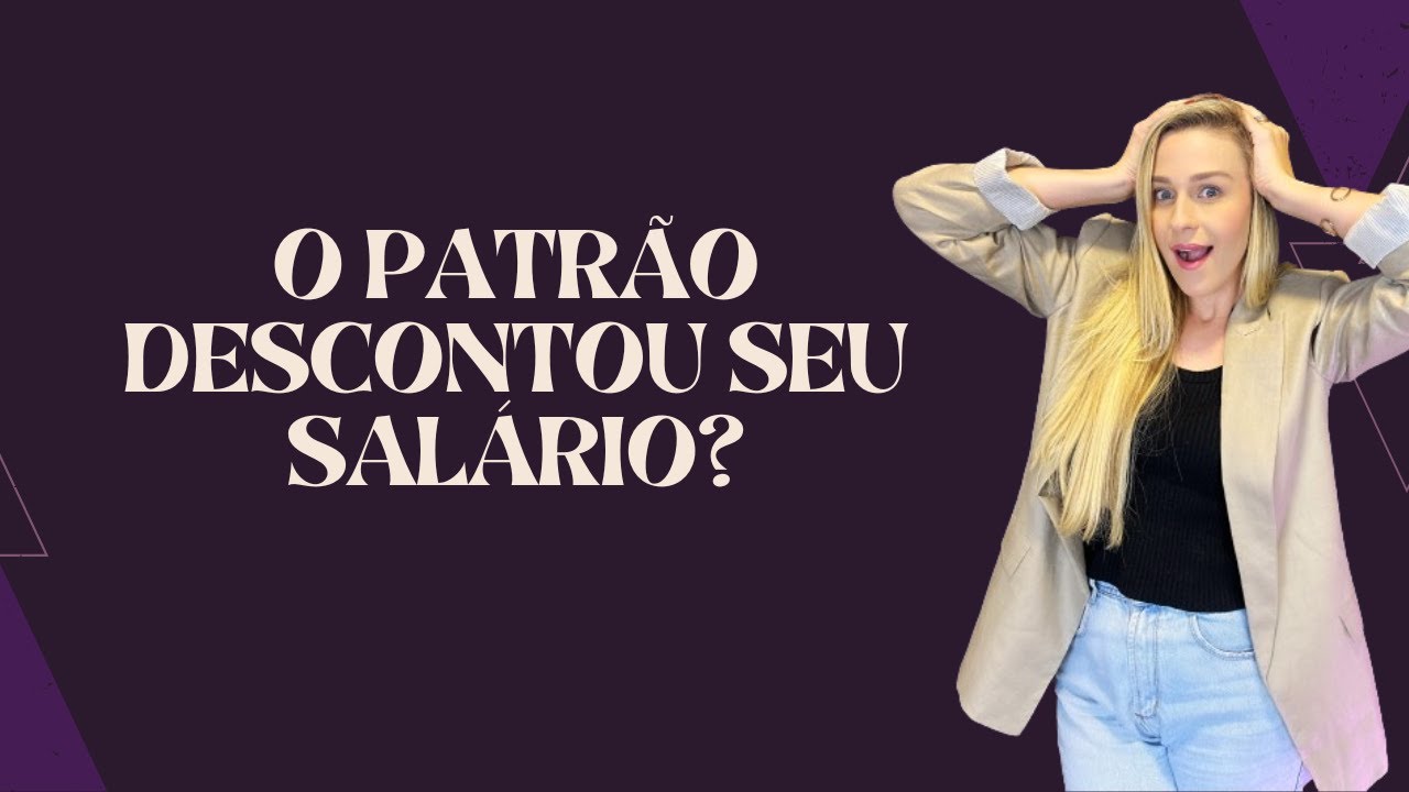 Estão DESCONTANDO DEMAIS do seu SALÁRIO? Descubra seus DIREITOS!