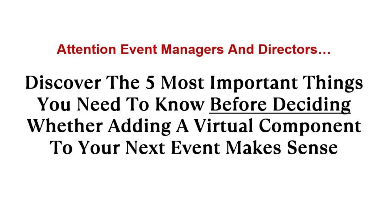 The 5 Most Important Things To Know Before Adding A Virtual Component To Your Event