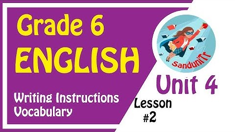 Grade 6 English Language [ Unit 4--Lesson 02 ] 🇱🇰 👩‍🏫🏫