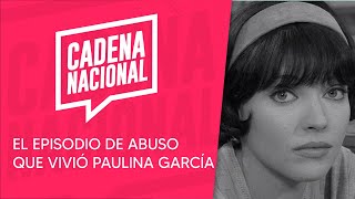 La Historia De Abuso De Paulina García