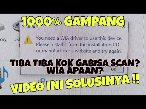 TIDAK BISA SCANNING KARENA WIA ERROR? INI SOLUSINYA!