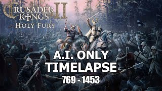 Crusader Kings 2 Holy Fury Timelapse (769 - 1453) A.I only