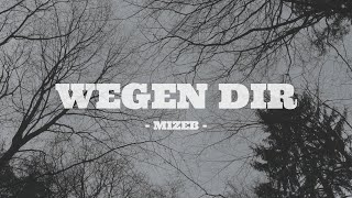 Watch Mizeb Wegen Dir video