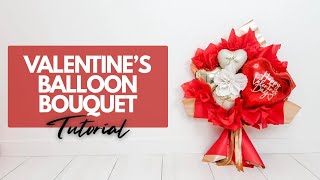 Valentine’s Day Balloon Bouquet Tutorial for Beginners | Easy DIY Balloon Gift Ideas  Wealth