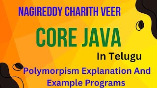 Part 18 : Polymorphism In Java | Java Programming Language In Telugu