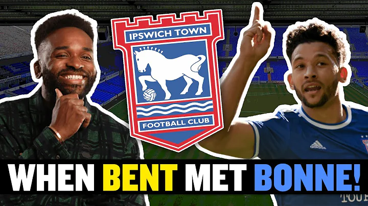 WHEN BENT MET BONNE Ipswich Town legend Darren Ben...