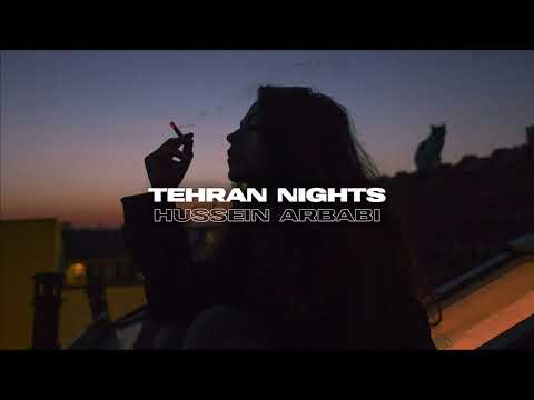 Hussein Arbabi — Tehran Nights (2022)