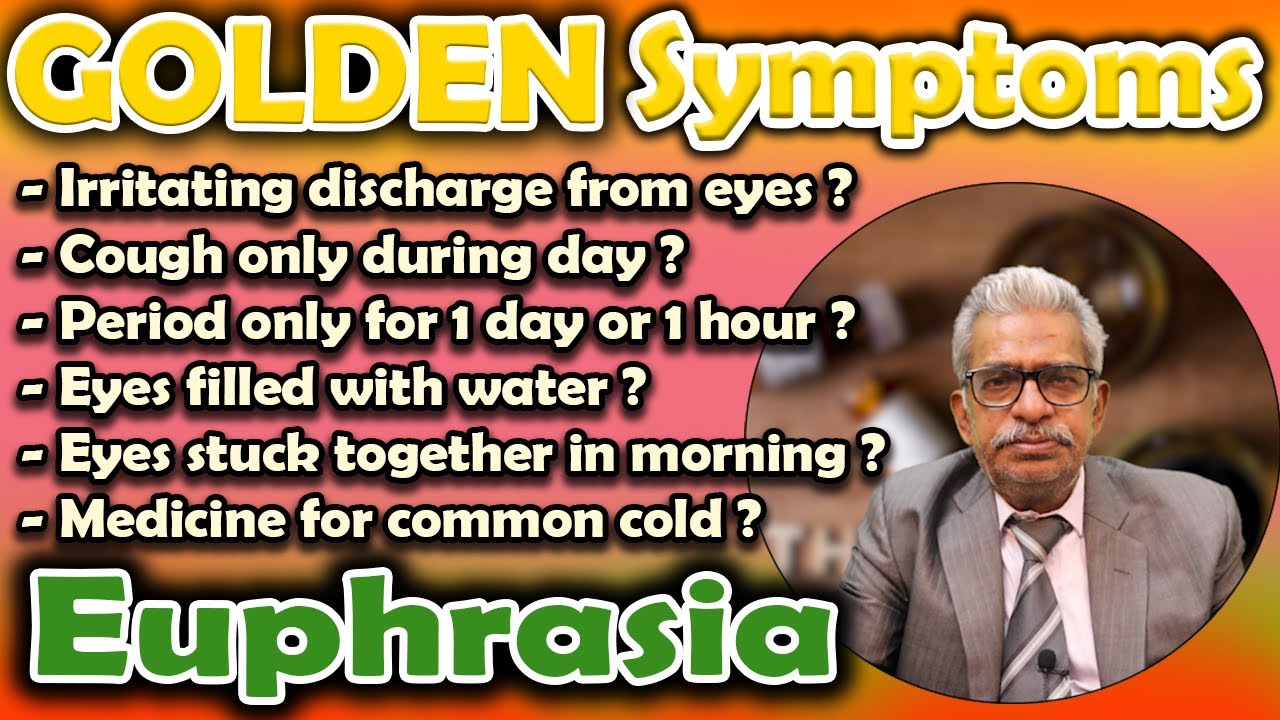 Golden Symptoms of Euphrasia - Dr P.S. Tiwari