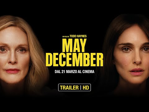 May December di Todd Haynes, con Natalie Portman e Julianne Moore - Trailer ITA HD