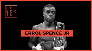 Errol Spence Jr., WBA Welterweight World Champion | Hotboxin' with Mike Tyson