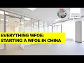 Everything WFOE - Setting up a WFOE in China