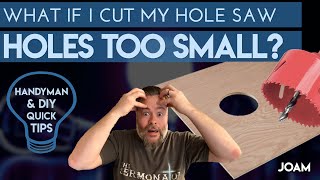Oops, I Cut My Hole Saw Hole Too Small 3 Easy Ways To Fix It - Diy Quick Tips