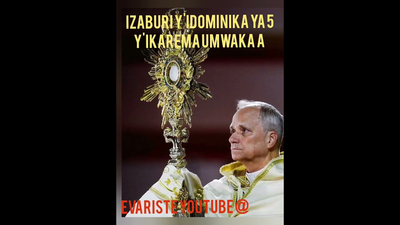 IZABURI Y'IDOMINIKA YA 5 Y'IKAREMA UMWAKA A by Evariste Buhiga 