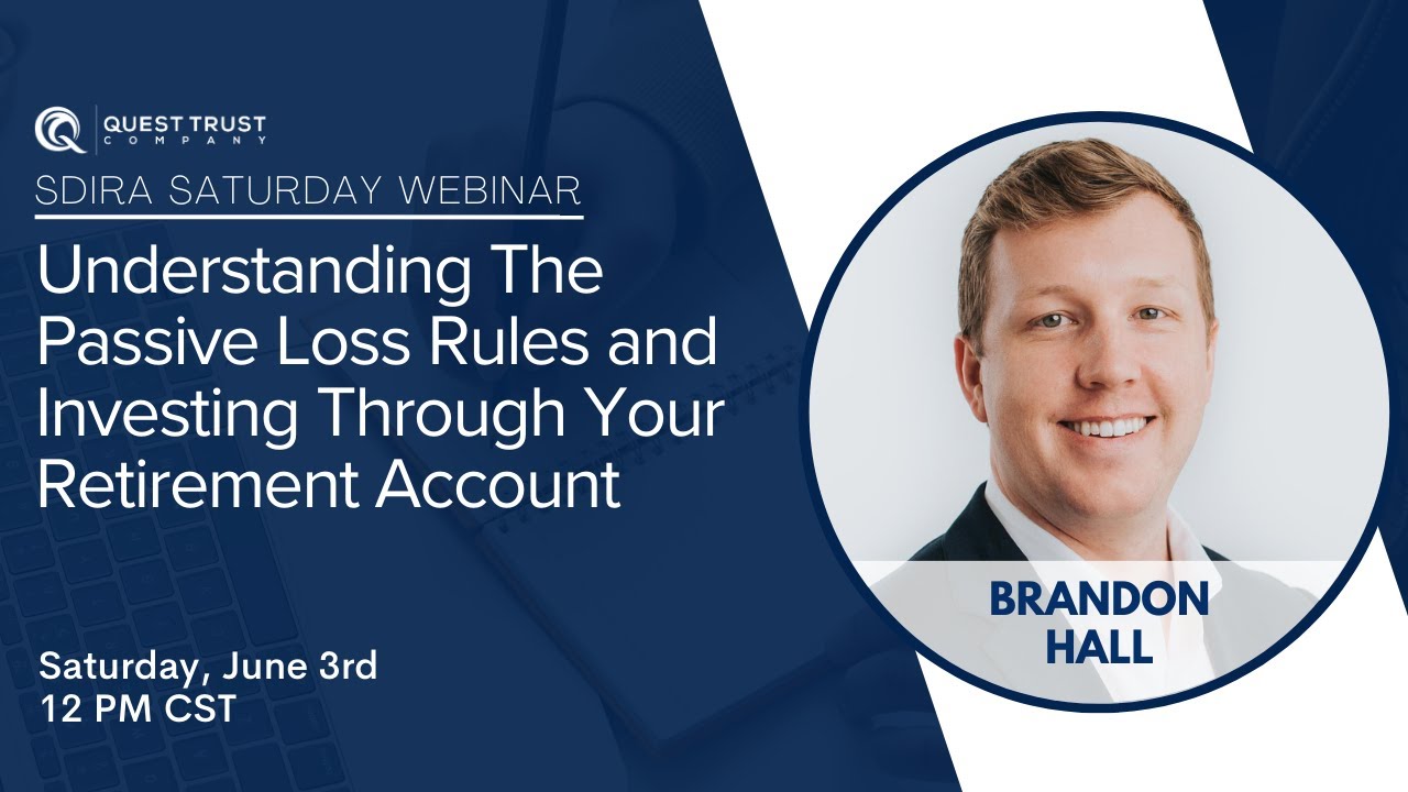 Understanding Passive Loss Rules and Investing Through Your Retirement Account