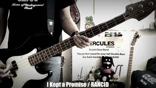 I Kept a Promise / RANCID / Bass Cover #152