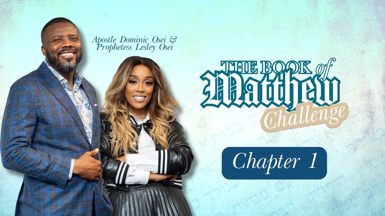 matthew-chapter-1-explained-apostle-dominic-osei-prophetess-lesley