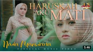 Nazia Marwiana - Haruskah Aku Mati