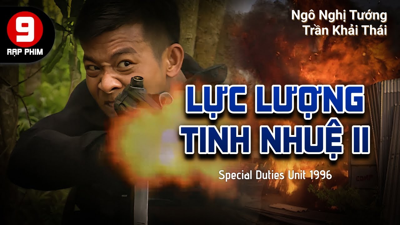 [TVB Movie] Ngô Nghị Tướng xả thân cứu người đẹp giữa bom đạn | Lực Lượng Tinh Nhuệ II | 1996