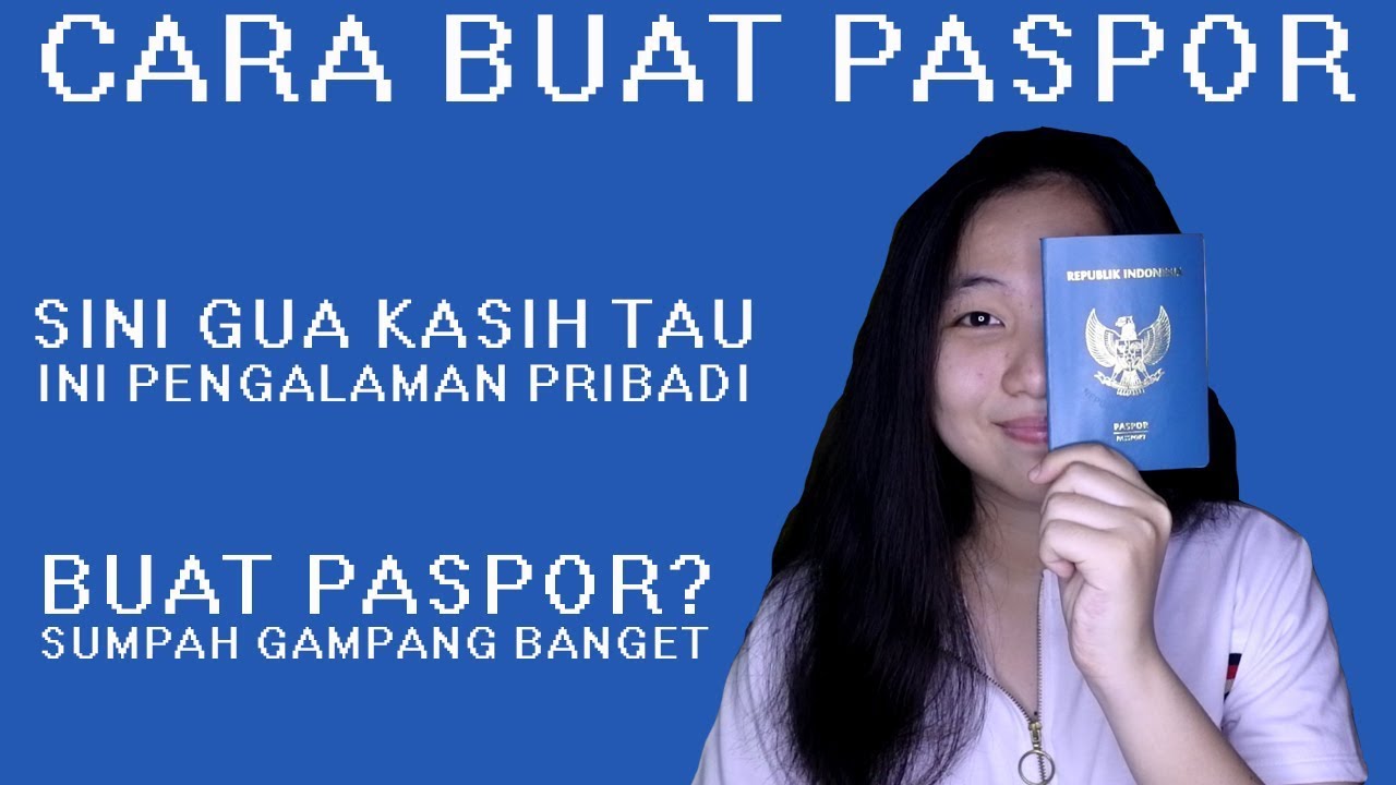 CARA BUAT PASPOR SENDIRI - BIAR MURAH 