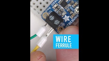 Wire Ferrules - Collin’s Lab Notes #adafruit #collinslabnotes