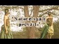 ‘Nature shall prevail’ (short fashion film)