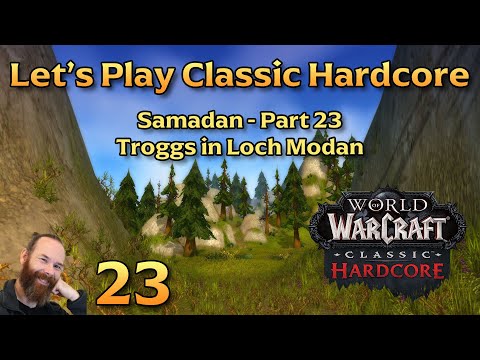 Troggs & Loch Modan | Ep 23 - Let's Play WoW Classic Hardcore | Samadan