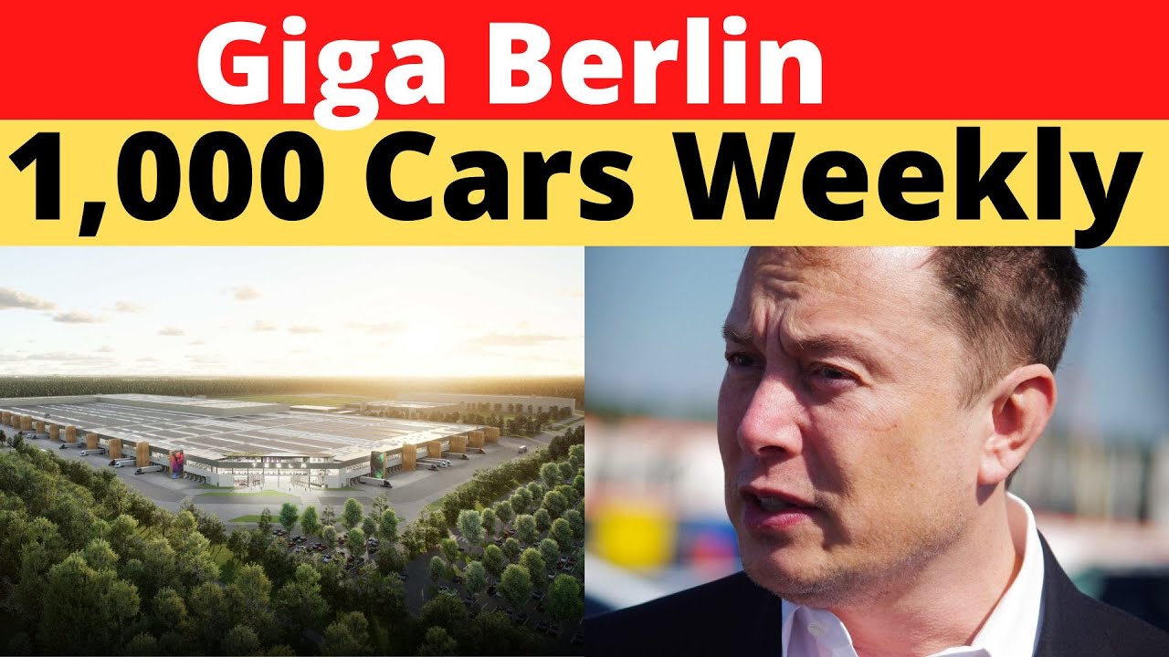 Elon Says Tesla Giga Berlin Producing Nearly 1,000 Cars Weekly