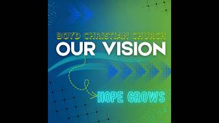 Our Vision Hope Grows