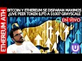 BITCOIN Y ETHEREUM SE DISPARAN A MAXIMOS ¿LIVE PEER TOKEN (LPT) A $100? GRAYSCALE - DANIEL MUVDI