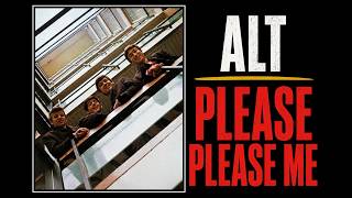 My Version of Please Please Me | An Alternate Beatles Album Using Singles, B-Sides & BBC Recordings