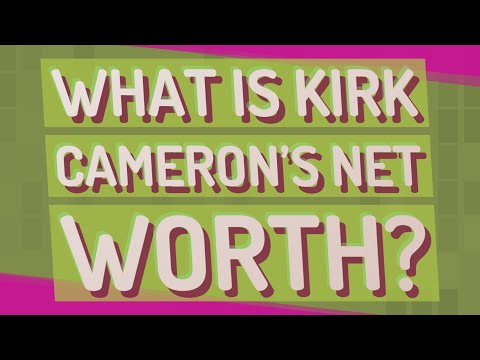 Βίντεο: Kirk Cameron Net Worth