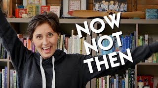 Now Not Then (Tag)