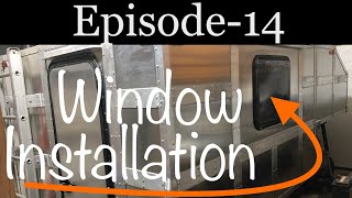 Truck Camper Windows Installed -E14- Building Our Truck Camper
