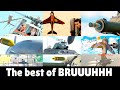 The best of bruuuuhh