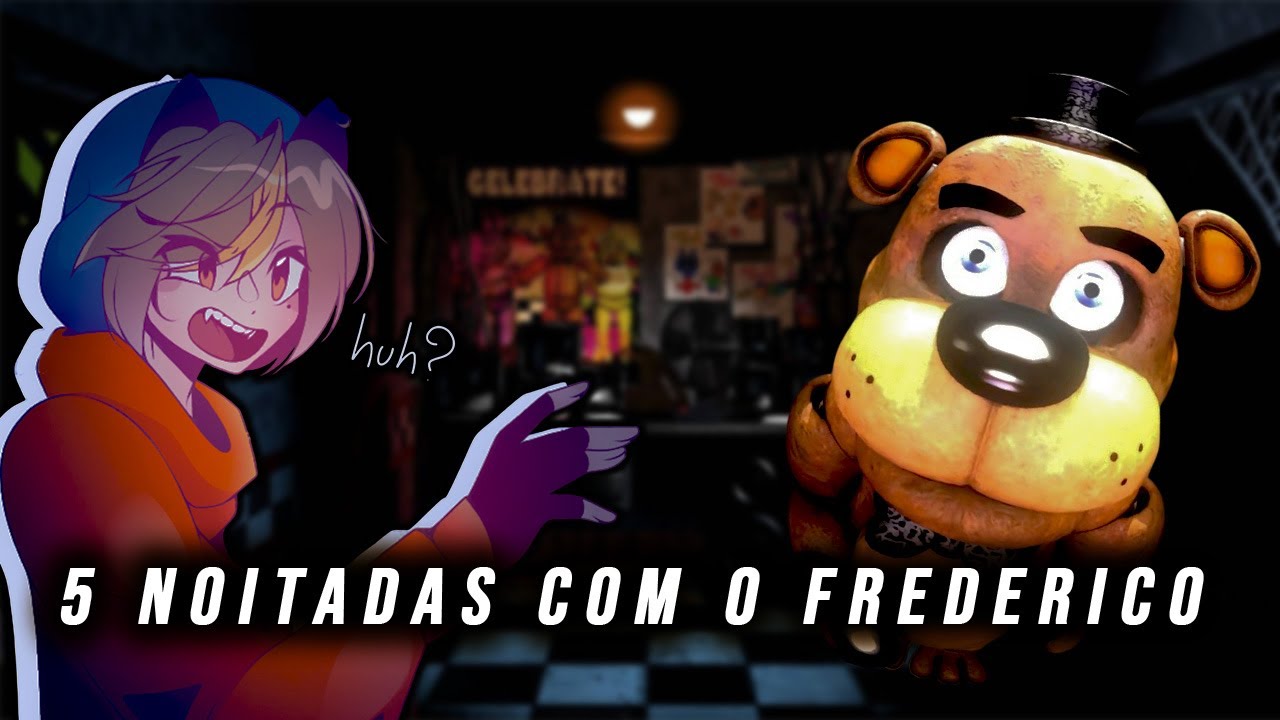 ♠ CINCO NOITES COM O FREDERICO ♠